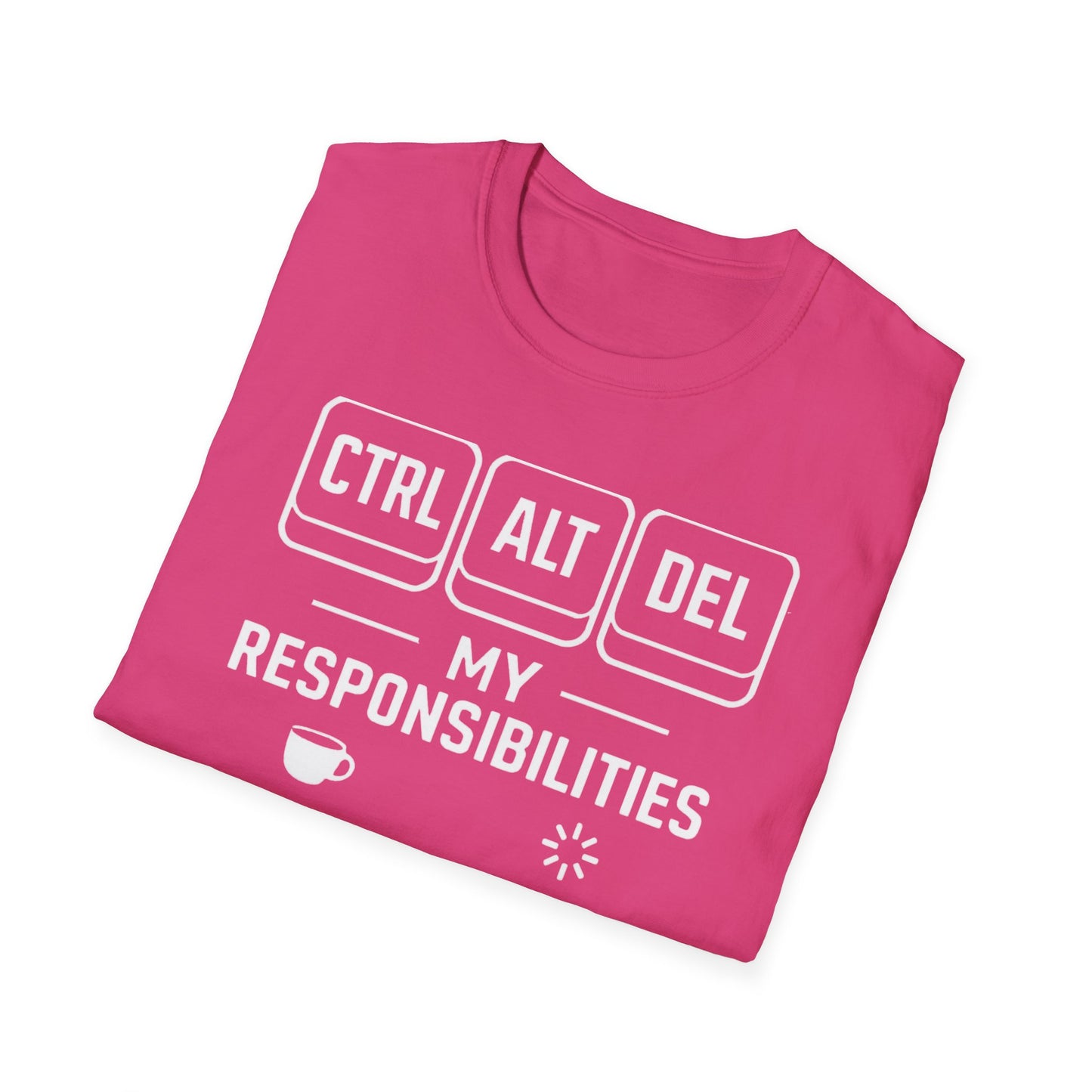 Funny Programmer Shirt, Ctrl Alt Del My Responsibilities Tee, Tech Humor Shirt, Geek Gift, Computer Nerd Unisex Tee