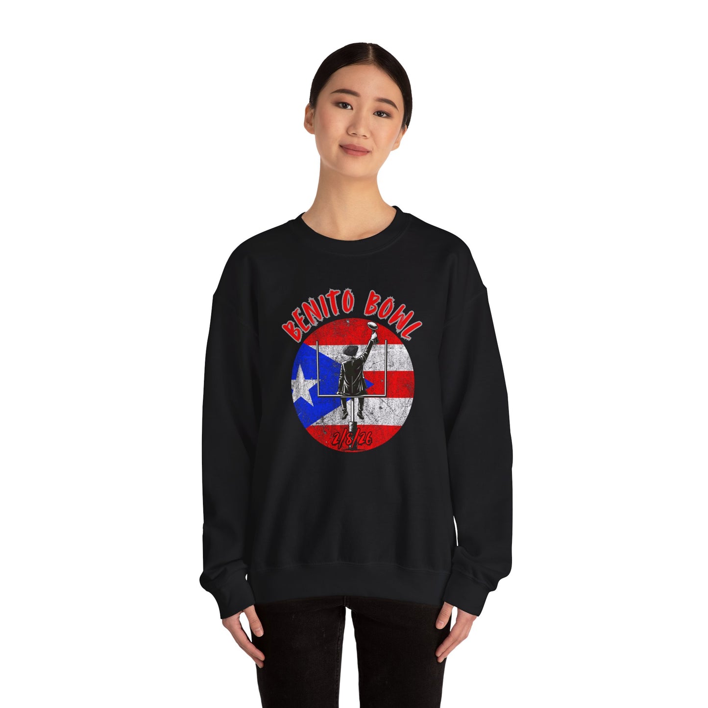 Benito Bowl 2/8/26 Sweatshirt – Puerto Rico Heritage, Boricua Pride Football Fan Sweatshirt