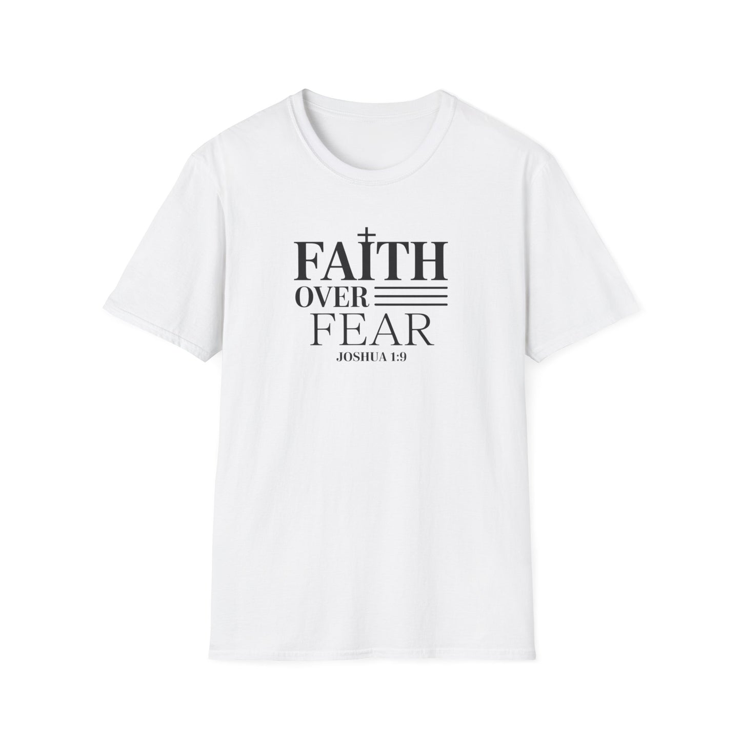 Faith Over Fear T-Shirt – Joshua 1:9 Bible Verse Shirt, Christian Inspirational Scripture Tee