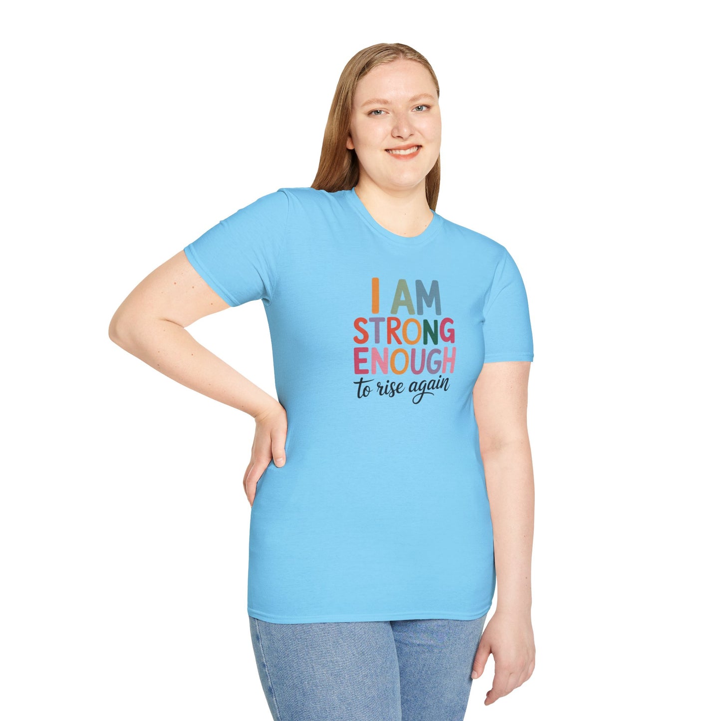 I Am Strong Enough to Rise Again T-Shirt – Inspirational Positive Affirmation Tee, Motivational Quote Shirt for Women