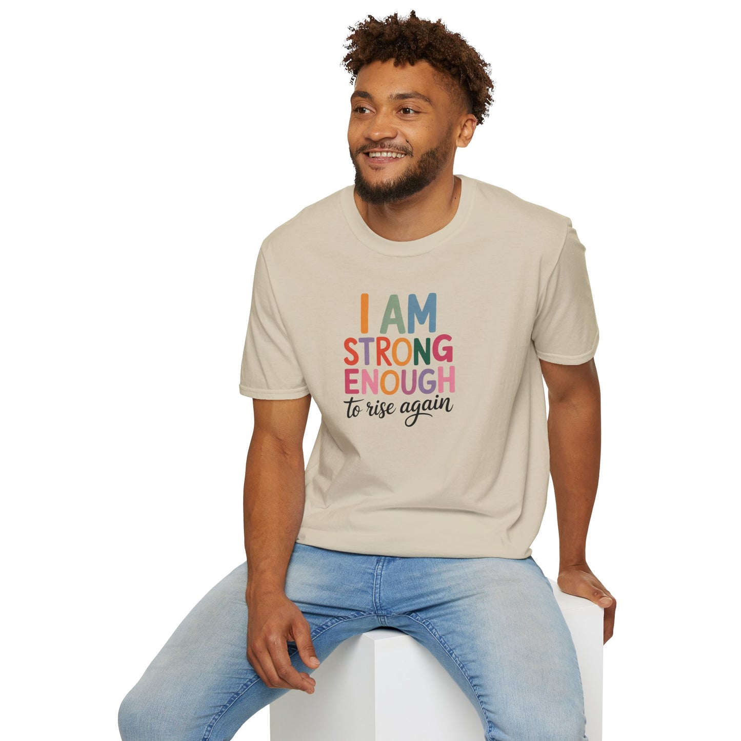 I Am Strong Enough to Rise Again T-Shirt – Inspirational Positive Affirmation Tee, Motivational Quote Shirt for Women