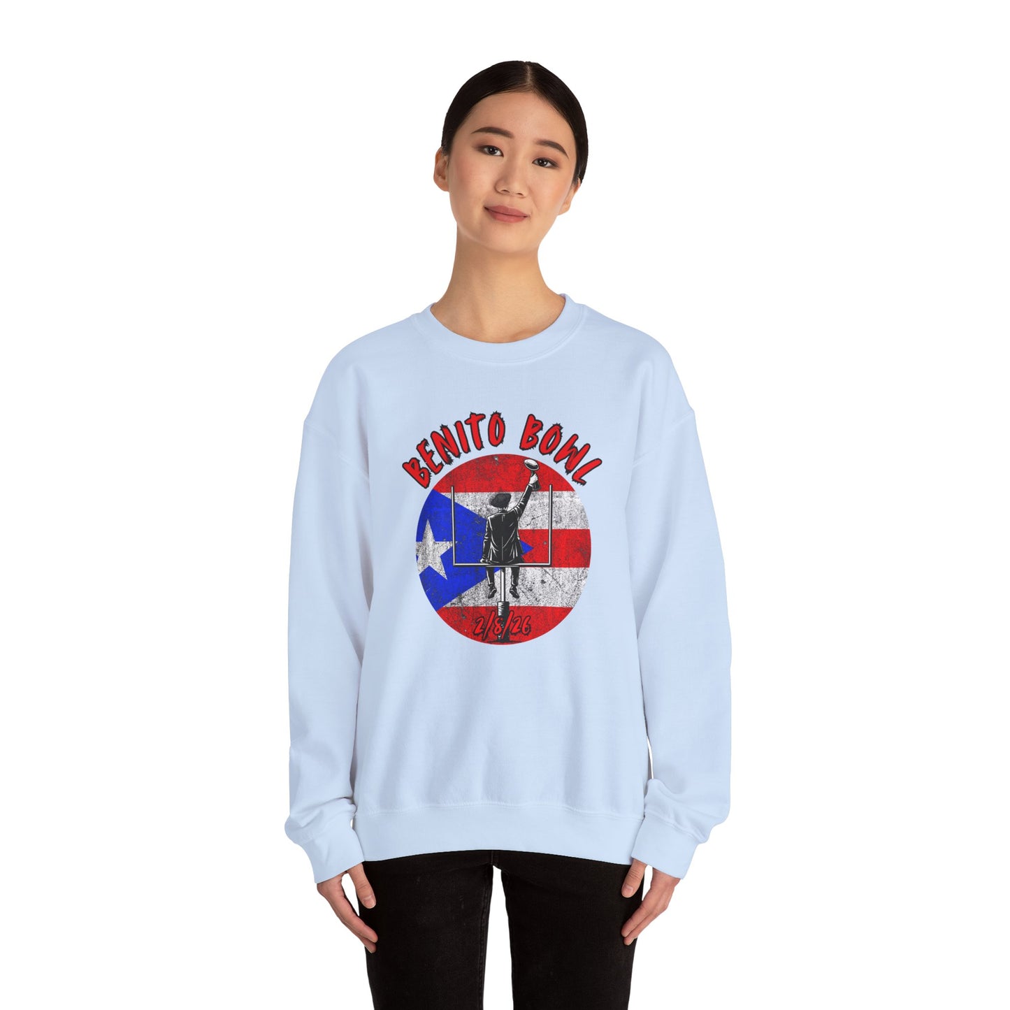 Benito Bowl 2/8/26 Sweatshirt – Puerto Rico Heritage, Boricua Pride Football Fan Sweatshirt