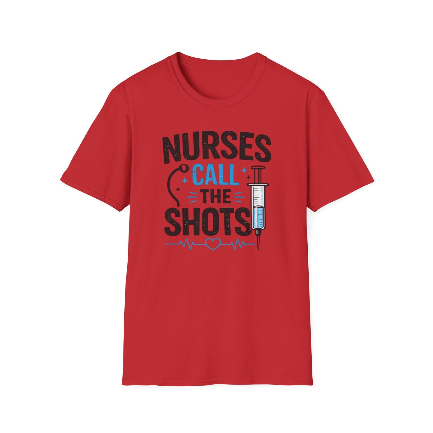 Nurses Call The Shots Shirt Funny Nurse Gift Medical Humor RN CNA Nursing Tee