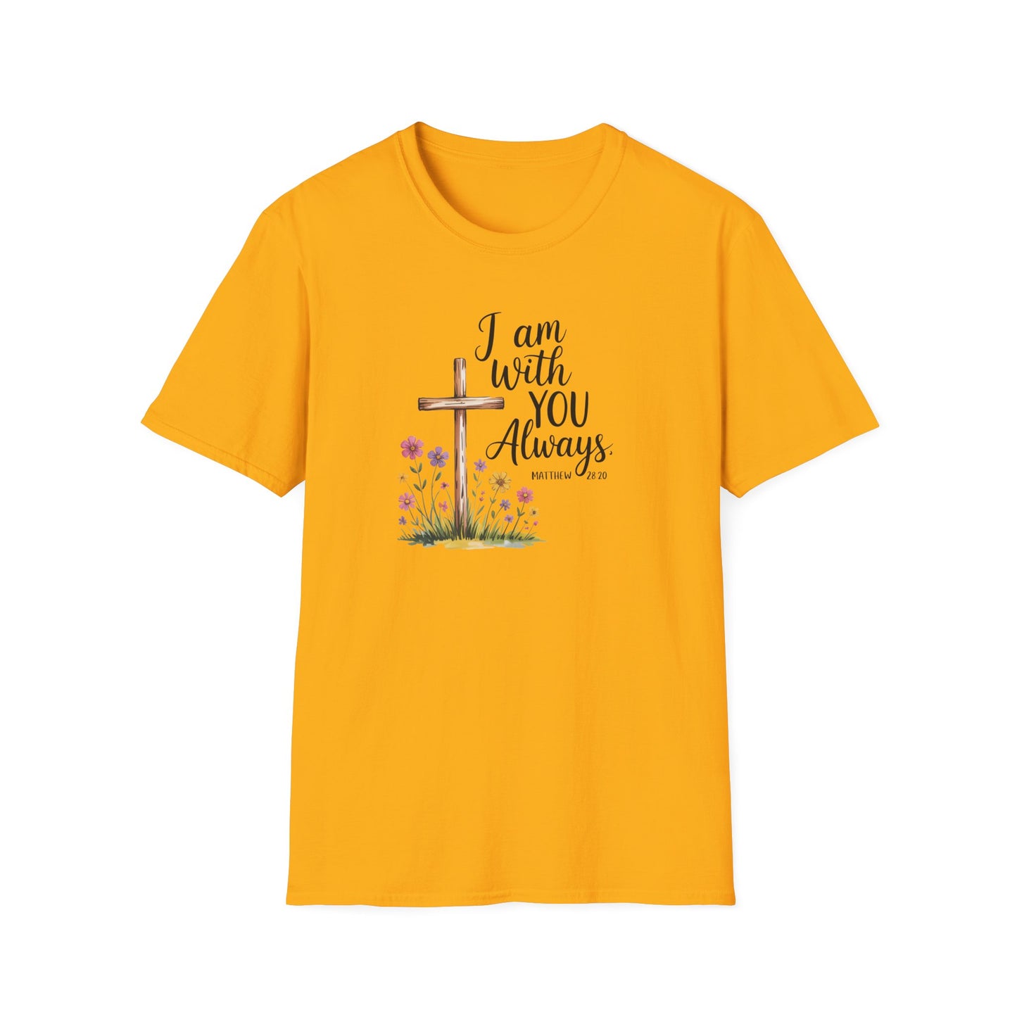 I Am With You Always Christian T-Shirt – Matthew 28:20 Scripture Tee with Cross and Flowers, Faith Inspirational Shirt