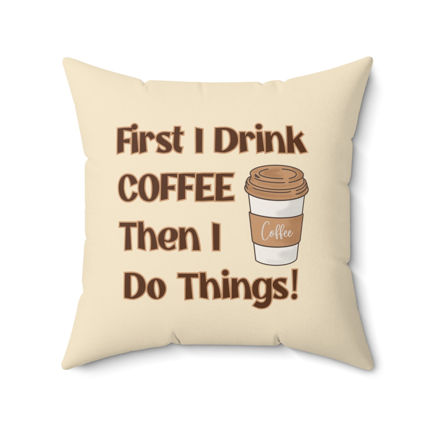 Coffee Quote Pillow, Faux Suede Throw Cushion for Home Decor, Funny Gift for Coffee Lovers, Living Room Accent, Couch Pillow, Gift for Her