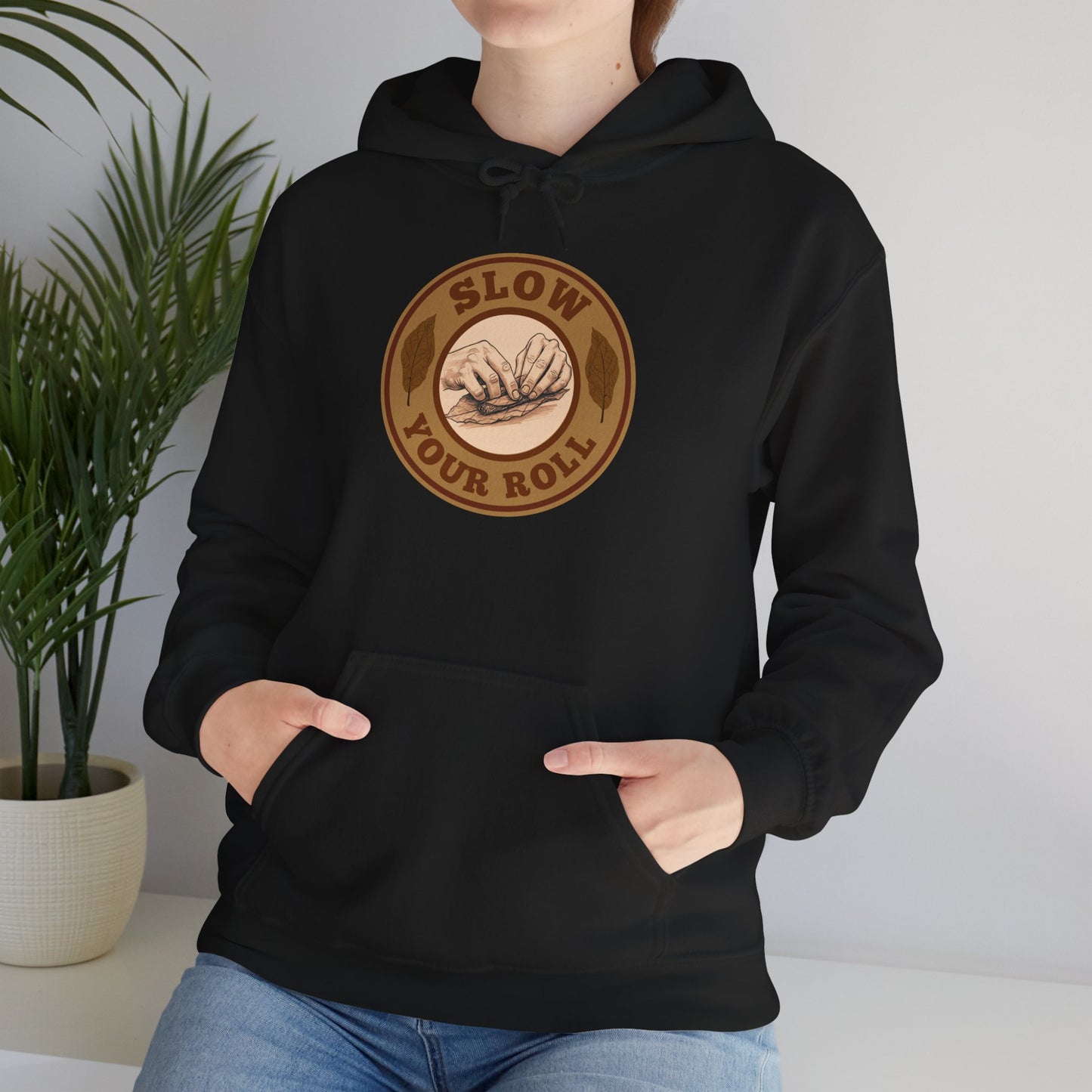 Slow Your Roll Cigar Hoodie Front Graphic, Fathers Day Gift, Relaxation Leisure, Cigar lover Gift, Cigar Aficionado, Dad Gift, Grandpa Gift