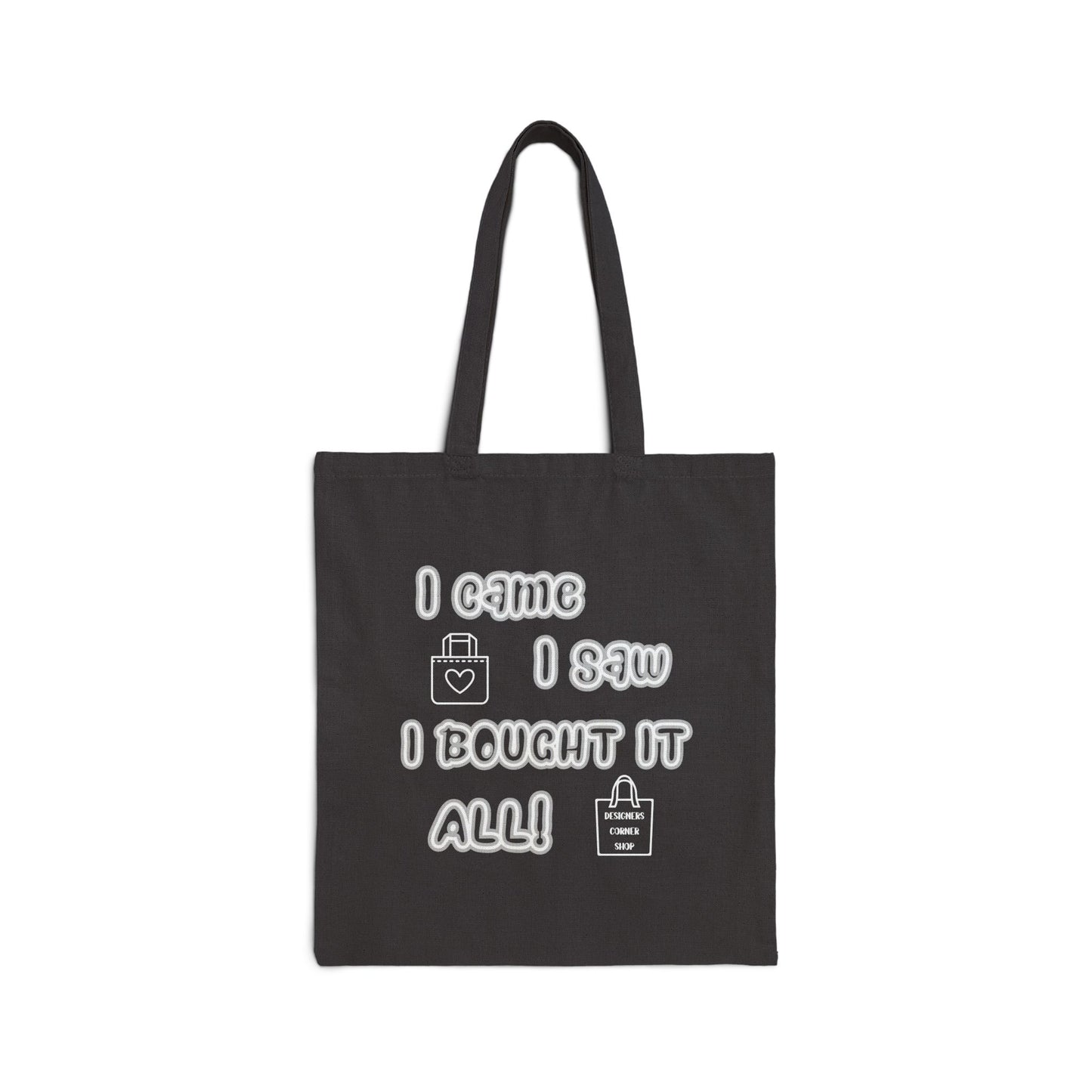 I came, I saw, I bought it all! Tote Bag, Funny Gifts for shoppers, Shopping Tote, Mother's Day Gift, Mom gift, Funny tote bag, Grandma Gift