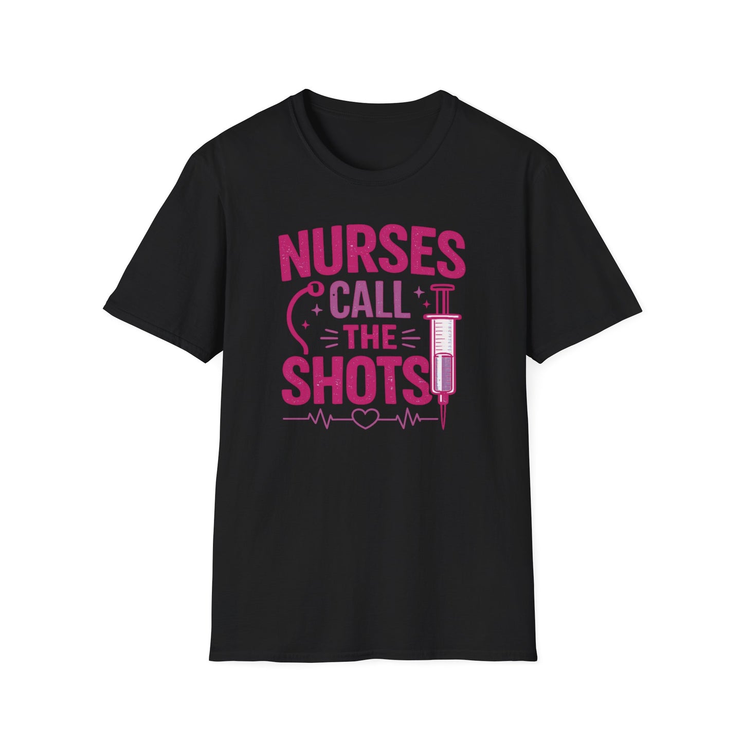 Nurses Call The Shots Shirt Funny Nurse Gift Medical Humor RN CNA Nursing Tee