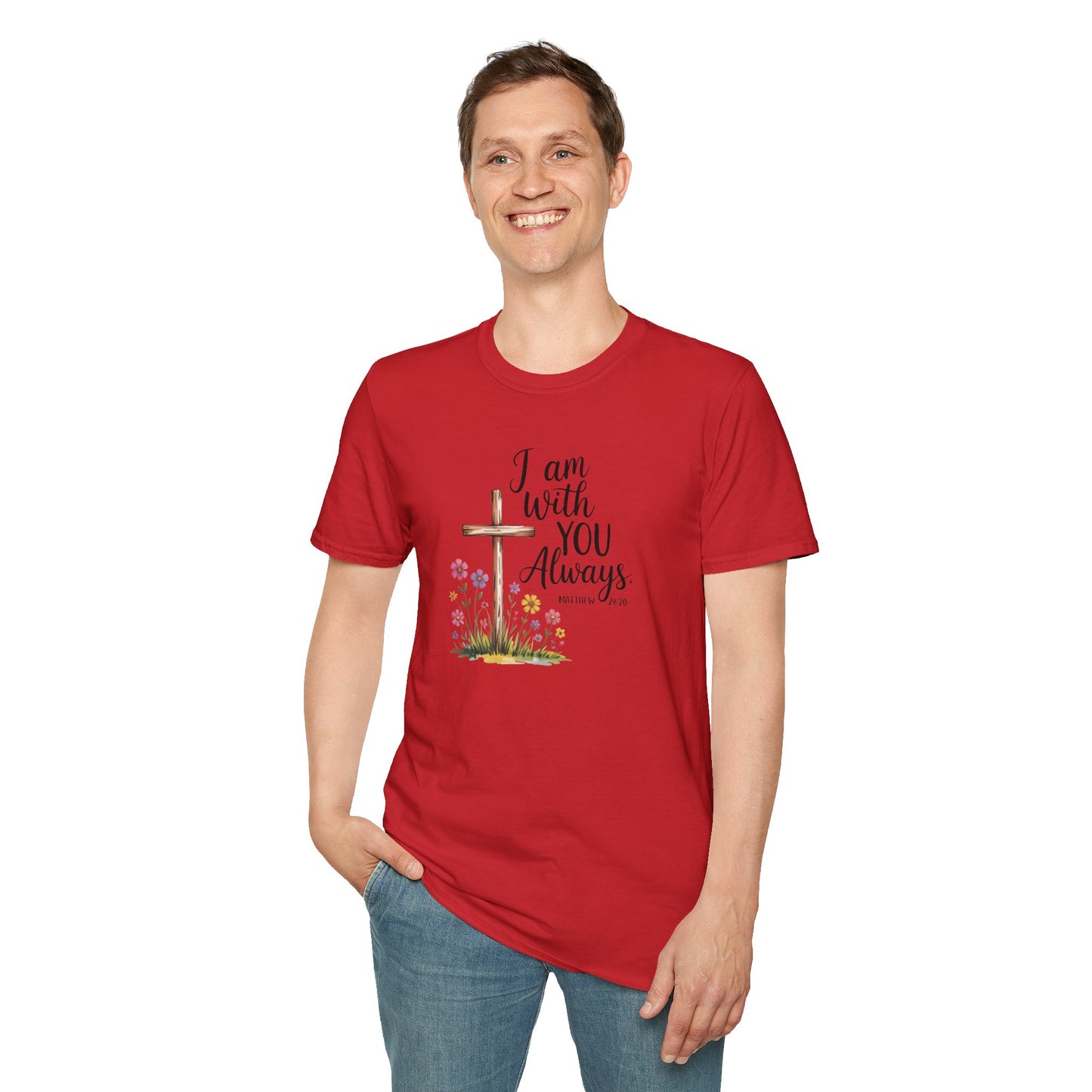 I Am With You Always Christian T-Shirt – Matthew 28:20 Scripture Tee with Cross and Flowers, Faith Inspirational Shirt