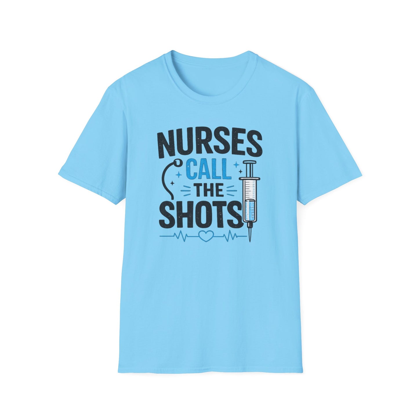 Nurses Call The Shots Shirt Funny Nurse Gift Medical Humor RN CNA Nursing Tee