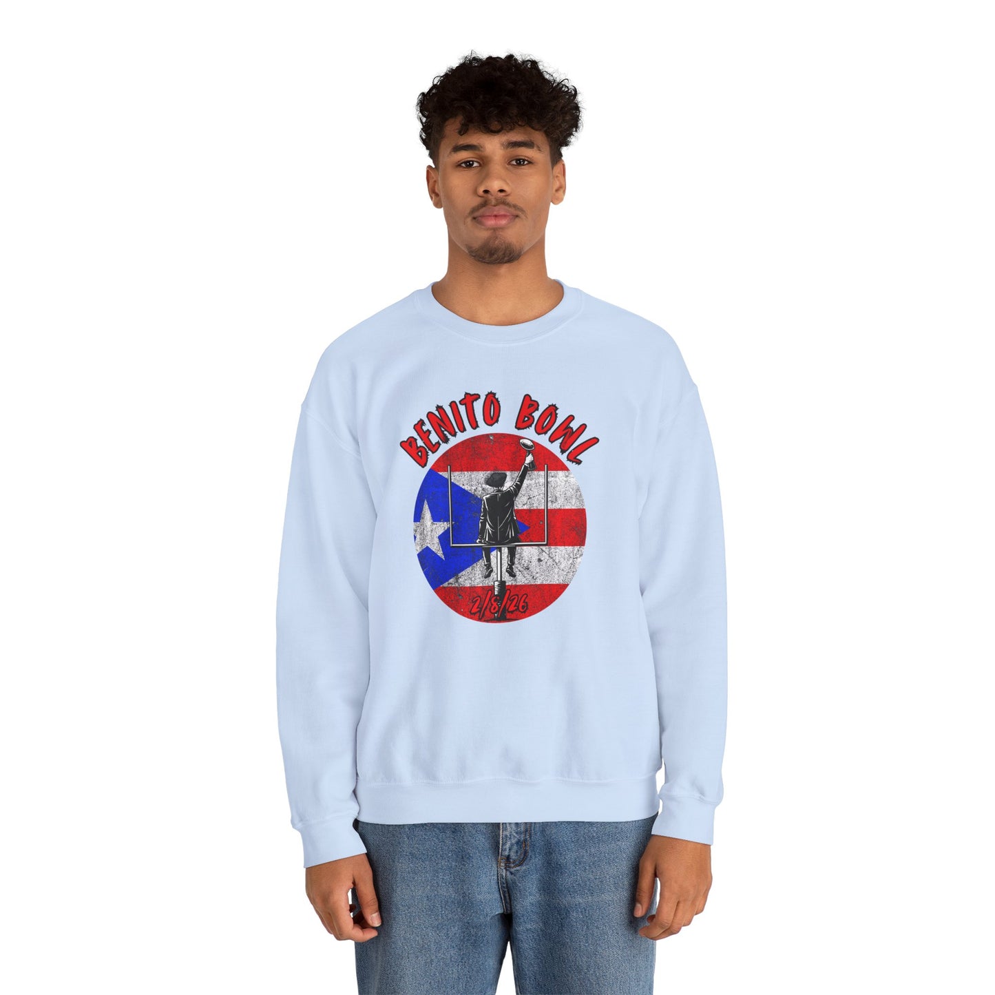 Benito Bowl 2/8/26 Sweatshirt – Puerto Rico Heritage, Boricua Pride Football Fan Sweatshirt