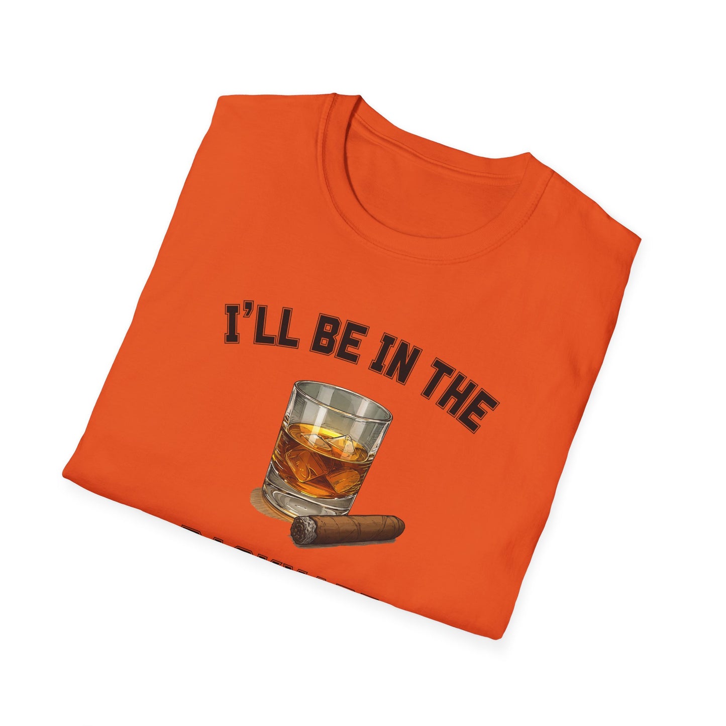 I'll be in the Backyard Cigar Whiskey Unisex T-Shirt, BBQ Pool Party Shirt, Fathers Day Gift, Relaxation Leisure, Cigar lover Gift