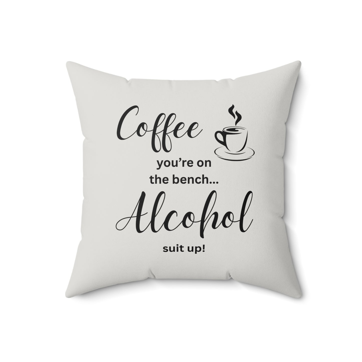 Coffee & Alcohol Quote Pillow, Faux Suede Throw Cushion for Home Decor, Funny Gift for Coffee Lovers, Living Room Accent, Couch Pillow