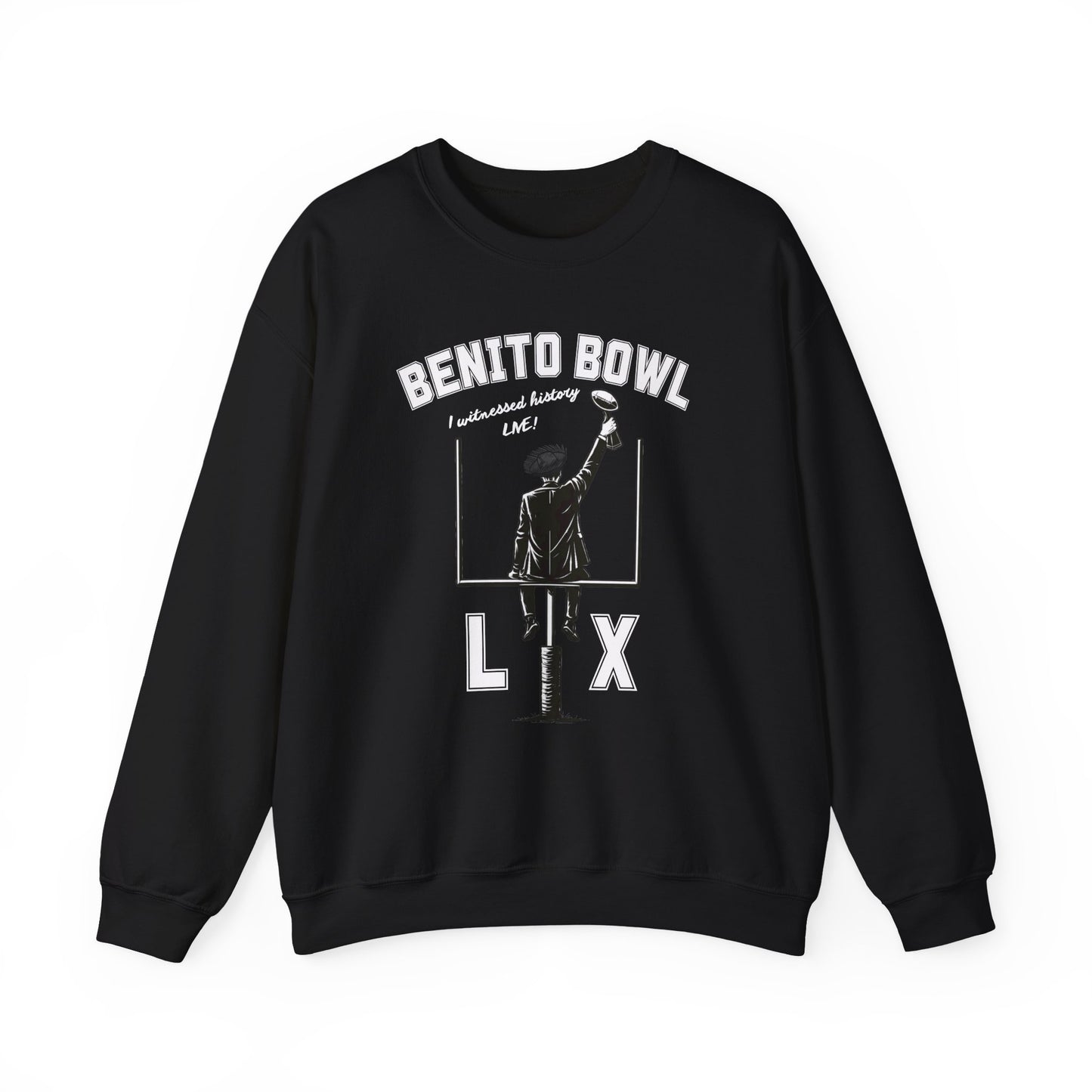 Benito Bowl LX Witnessed History Live Halftime Sweatshirt, Football Fan Gift, Benito Sweatshirt, Puerto Rico Boricua Heritage