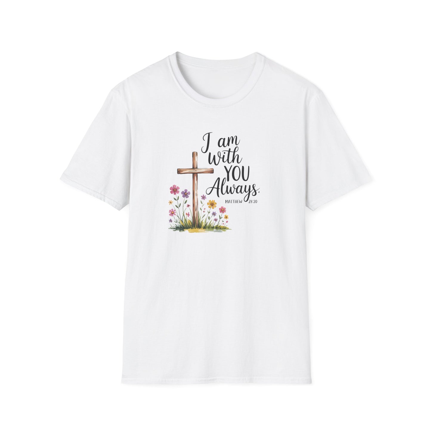 I Am With You Always Christian T-Shirt – Matthew 28:20 Scripture Tee with Cross and Flowers, Faith Inspirational Shirt