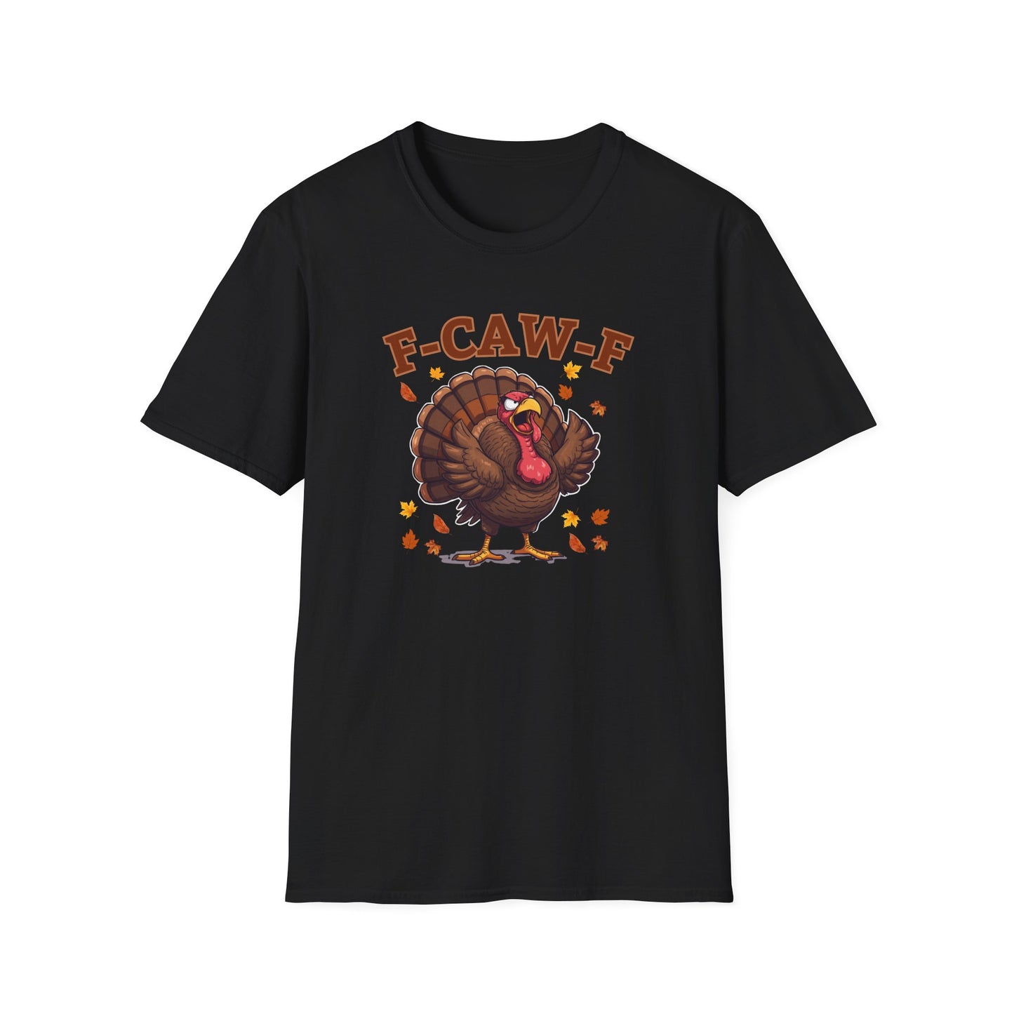 Funny Turkey F-CAW-F T-Shirt, Thanksgiving Shirt, Turkey Day Tee, Humorous Fall Top, Thanksgiving Apparel, Gift for him, Gift for her